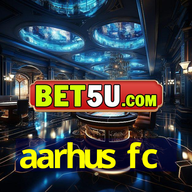 aarhus fc